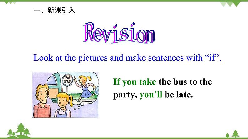 人教新目标英语八年级上册Unit 10 If you go to the party，you'll have a great time  Grammar课件04