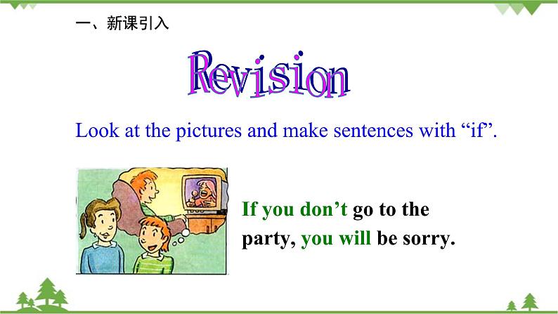 人教新目标英语八年级上册Unit 10 If you go to the party，you'll have a great time  Grammar课件05