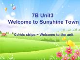 译林版英语七年级下册 Unit 3 Welcome to Sunshine Town!_Welcome to the unit 课件