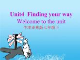 译林版英语七年级下册 Unit 4 Finding your way_Welcome to the unit 课件