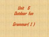 译林版英语七年级下册 Unit 6 Outdoor fun_(1) 课件