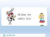 譯林版英語七年級(jí)下冊(cè) Unit6 Reading1 Down the rabbit hole 課件