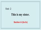 人教版英语七年级上册 Unit 2 Section A (2a-3c) 课件