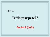 人教版英语七年级上册 Unit 3 Section A (2a-3c) 课件