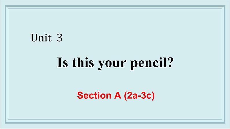 人教版英语七年级上册 Unit 3 Section A (2a-3c) 课件第1页