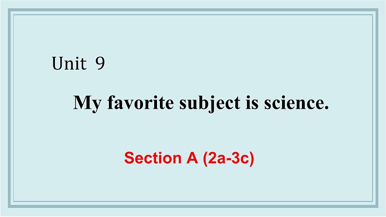 人教版英语七年级上册 Unit 9 Section A (2a-3c) 课件第1页