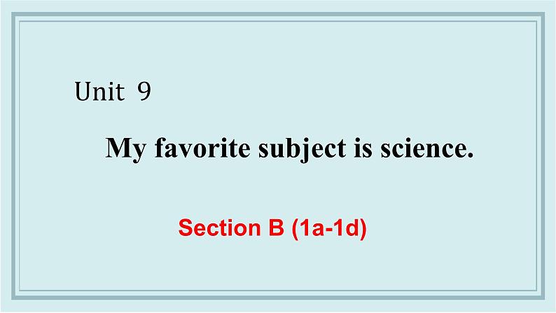 人教版英语七年级上册 Unit 9 Section B (1a-1d) 课件01