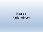 外研版英语七年级上册 Module 6 A trip to the zooUnit 1 课件