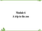 外研版英语七年级上册 Module 6 A trip to the zooUnit 2 课件