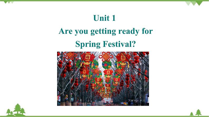 外研版英语七年级上册 Module 10 Spring Festival Unit 1 课件第2页