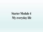 外研版英语七年级上册 Starter Module4  My everyday lifeUnit 1 课件
