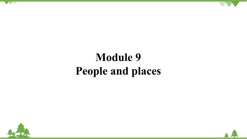 外研版英语七年级上册 Module 9 People and plancesUnit 2 课件第1页