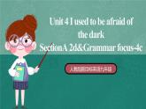 【公开课】人教版新目标英语九年级 Unit4 SectionA 2d&Grammar focus-4c 课件+素材