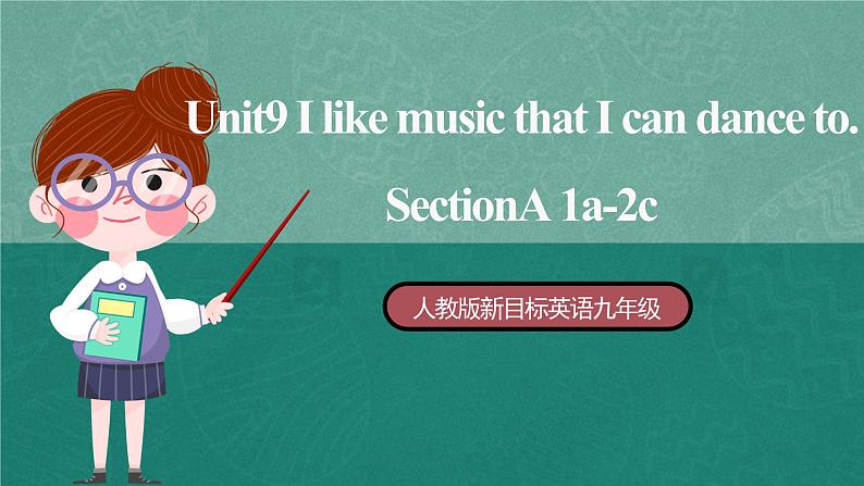 【公开课】人教版新目标英语九年级 Unit9 SectionA 1a-2c 课件+素材01