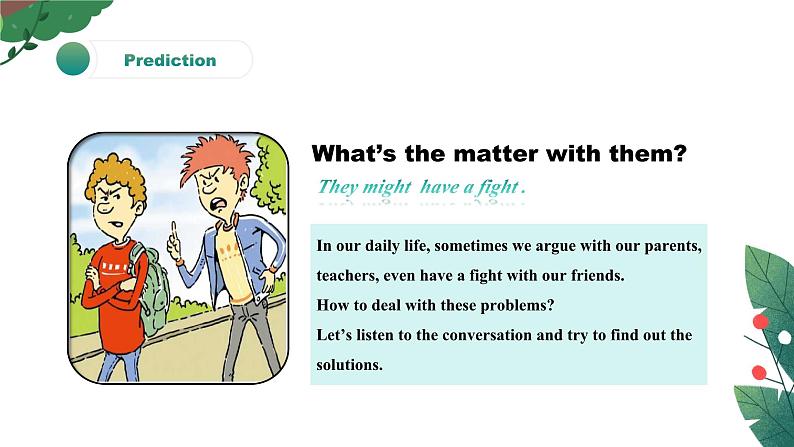 【核心素养目标】人教版初中英语八年级下册 Unit4  Why don't you talk to your parents？ Section A 2a-2d教案+课件03