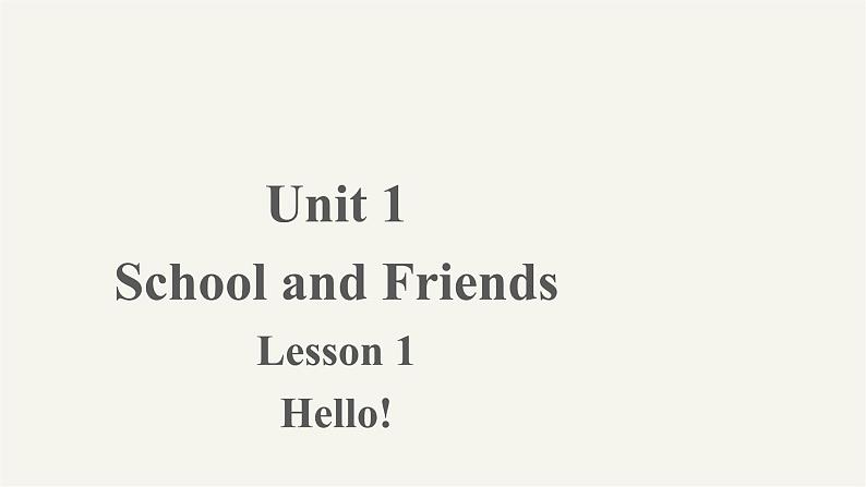 2023-2024学年英语冀教版七年级上册 Unit 1 Lesson 1 课件（七上）第1页