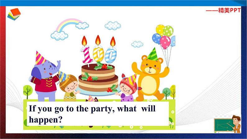 Unit 6 If you go to the party, you'll have a great time .Section A Period 1（课件）-七年级英语下册同步精品课堂（鲁教版）07