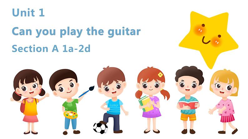 人教新目标英语七下Unit 1 Can you play the guitar  第一课时 (SectionA 1a-2c）课件第1页