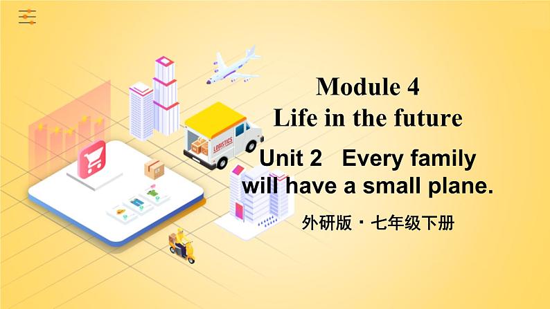 Module 4 Unit 2 外研英语7下[课件]01