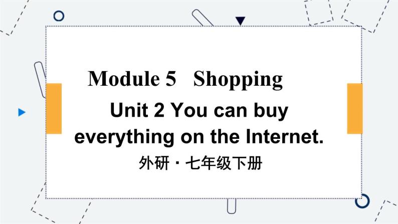 Module 5 Unit 2 外研英语7下[课件]01