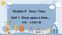 外研版 (新标准)七年级下册Unit 1 Once upon a time….背景图ppt课件