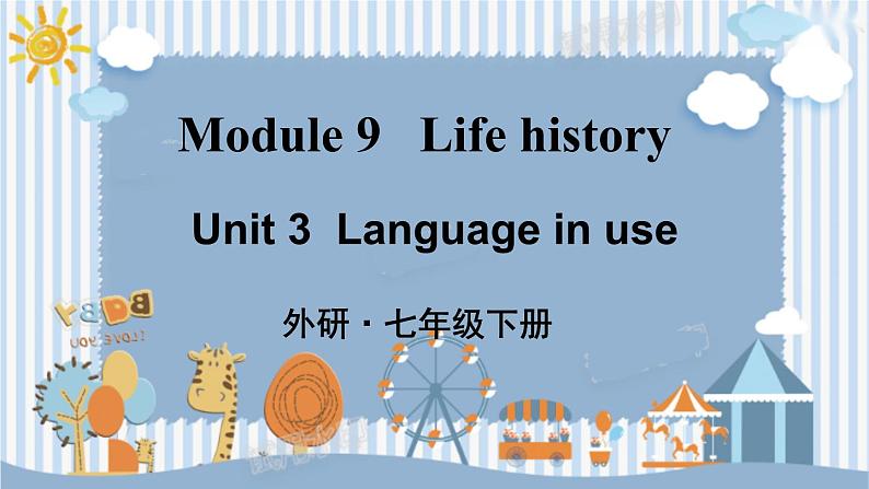 Module 9 Unit 3 外研英语7下[课件]01