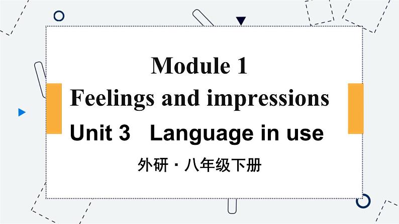 Module 1 Unit 3 外研英语8下[课件]01