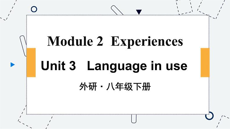 Module 2 Unit 3 外研英语8下[课件]01