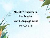 Module 7 Unit 3 外研英语8下[课件]