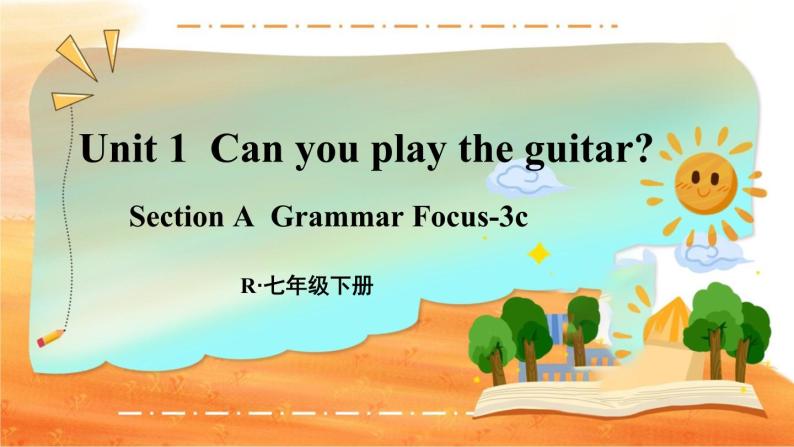 Unit 1 第2课时（A Grammar Focus-3c） 7年级人教英语下册{课件+教案]01