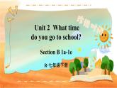 Unit 2 第3课时（B 1a-1e） 7年级人教英语下册{课件+教案]