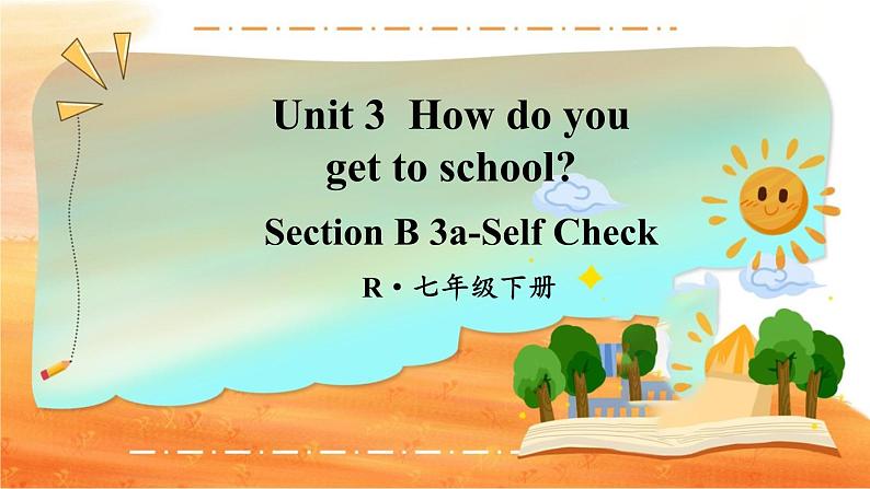 Unit 3 第5课时（B 3a-Self Check） 7年级人教英语下册{课件+教案]01