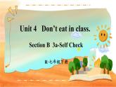 Unit 4 第5课时（B 3a-Self Check） 7年级人教英语下册{课件+教案]