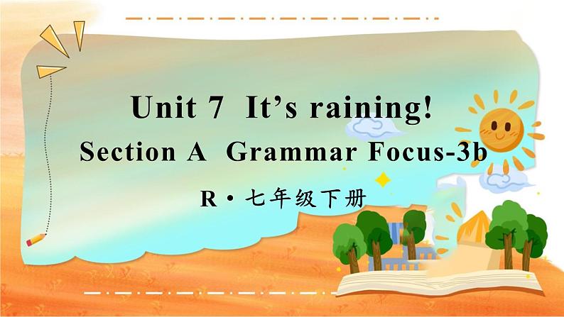 Unit 7 第2课时（A Grammar Focus-3b） 7年级人教英语下册{课件+教案]01