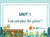 人教版七年级英语下册课件 Unit 1 Can you play the guitar？第1课时（Section A 1a-1c）