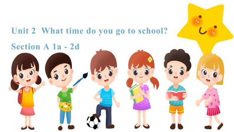 【公开课】人教新目标英语七下Unit2 What time do you go to school第一课时（SectionA 1a-2d) 课件+教案+素材包01