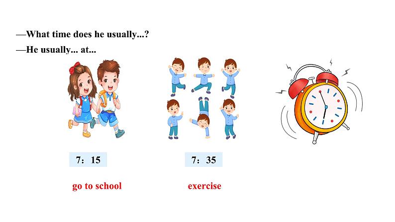 【公开课】人教新目标英语七下Unit2 What time do you go to school 第二课时（Section A Grmmar Focus-3c）课件+教案04