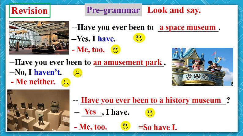 人教新目标版英语八年级下册Unit9《 Have you ever been to a museum》Section A Grammar focus-4c 课件+音视频+语言点精讲精练(含答案)03