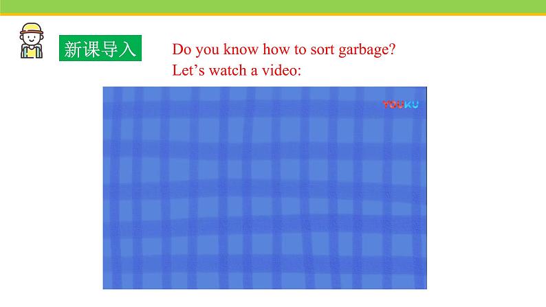 Unit 8 Lesson 45 Let’s Sort Garbage! 课件 冀教版英语八年级下册02