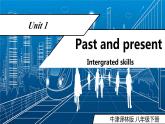 Unit+1+Integrated+Skills（同步课件）-2023-2024学年八年级英语下册同步精品课堂（牛津译林版）