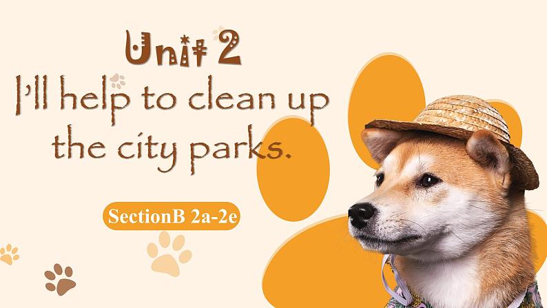 人教版初中英语八下Unit2《I will help to clean up the city parks.》SectionB(2a-2e) 大阅读课件+素材01