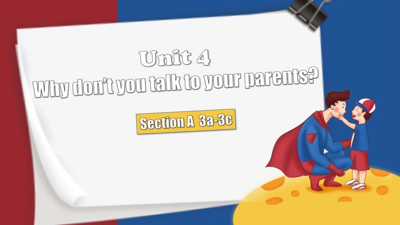 人教版初中英语八下Unit4《Why don't you talk to your parents》SectionA(3a~3c) 小阅读课件+素材01