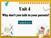 人教版初中英语八下Unit4《Why don't you talk to your parents》SectionB(1a-1e) 听说课件+素材