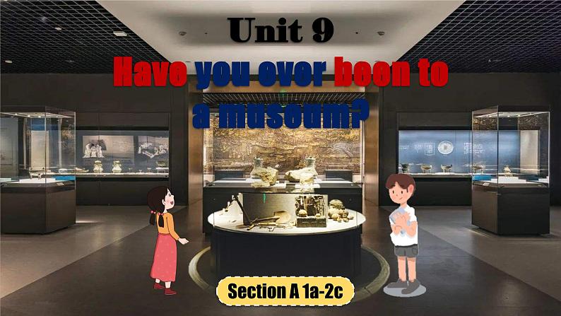 人教版初中英语八下Unit9《Have you ever been to a museum》SectionA(1a-2c) 听说课课件+素材01