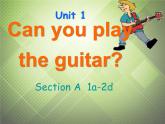 《Unit 1 Can you play the guitar Period 1》课件