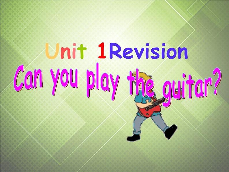 《Unit 1 Can you play the guitar Period 4》课件第1页