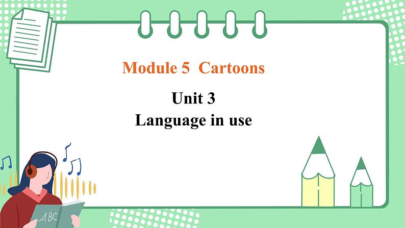 外研版八年级英语下册 Module5 Unit 3 Language in use（课件+音频）01