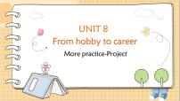 初中英语沪教牛津版(六三制)七年级下册Module4 Colourful lifeUnit 8 From hobby to career说课ppt课件