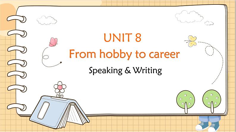 沪教牛津英语七下 Module 4 Unit 8 Speaking & writing PPT课件01