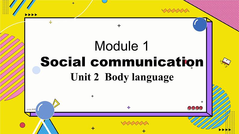 沪教牛津英语8下 Module 1 Unit 2 Speaking & Writing PPT课件01